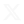 X